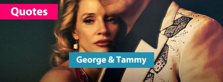 George and Tammy 2022 Quotes
